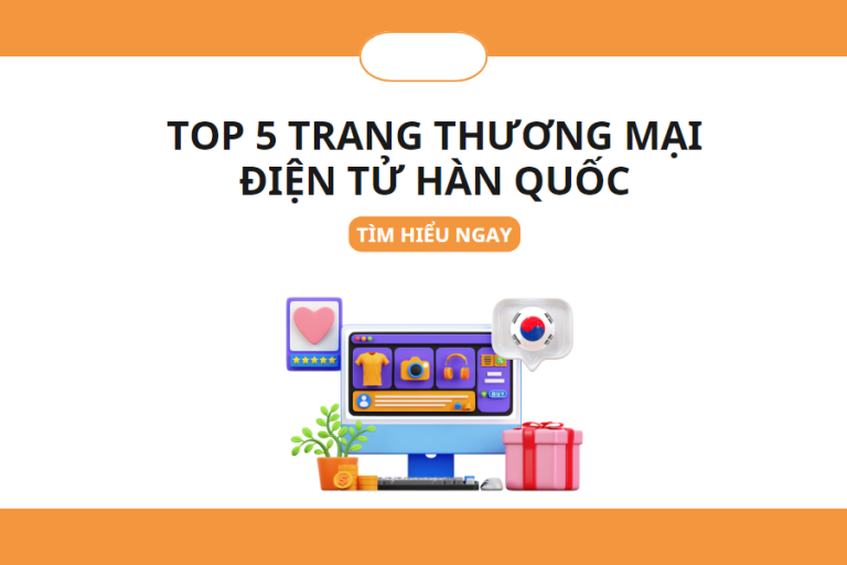 Top 5 sàn thương mại điện tử uy tín tại Hàn Quốc